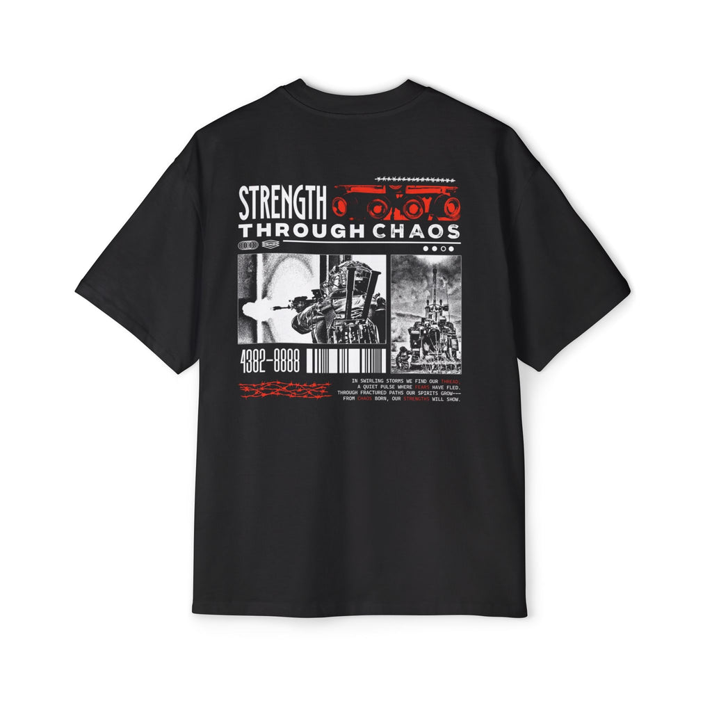 Oversized Tee- Strength Through Chaos